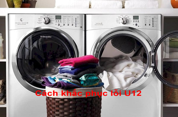 Cách sửa máy giặt Panasonic báo lỗi U12